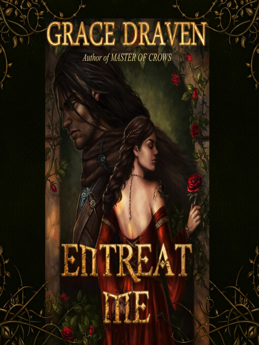 Title details for Entreat Me by Grace Draven - Wait list